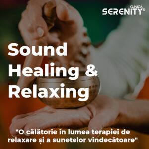 Sound Healing & Relaxing - Călătoria
