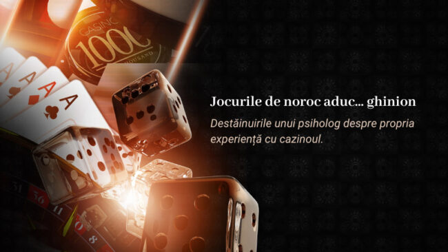 Jocurile-de-noroc-aduc-ghinion–destainurile-unui-psiholog
